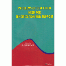 Problems of Girl Child Need for Sencitization  and Support